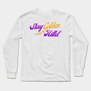 Stay Golden at Hillel Long Sleeve T-Shirt